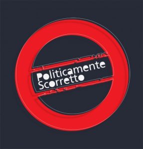 politicamente scorretto